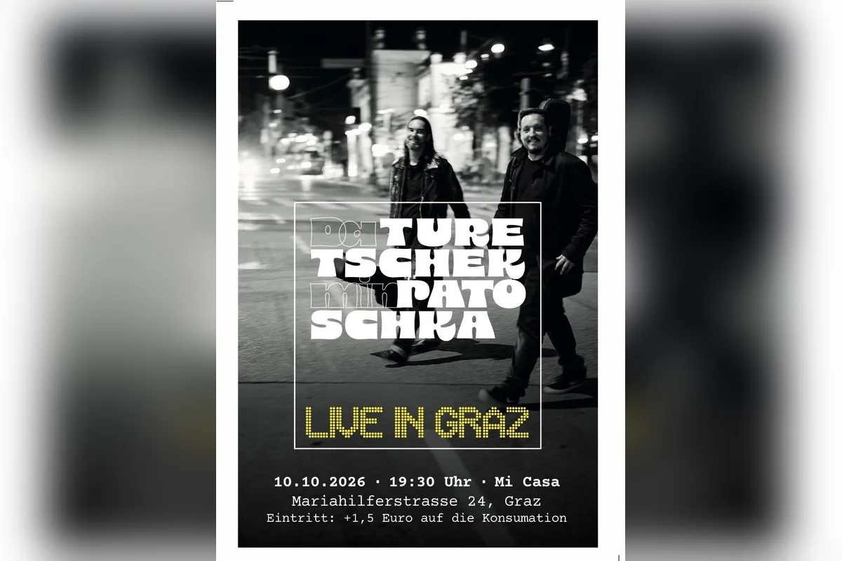 Da Turetschek mit Patoschka · Live in Graz – Mi Casa am Lend